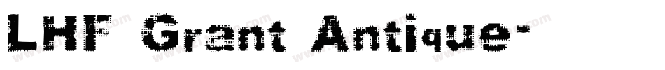 LHF Grant Antique字体转换